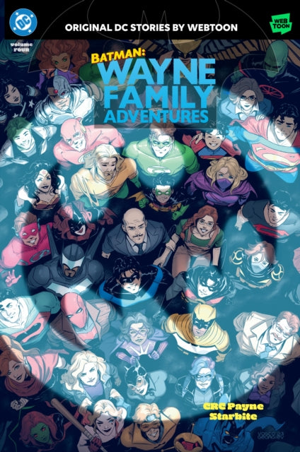 Batman: Wayne Family Adventures Volume Four - CRC Payne