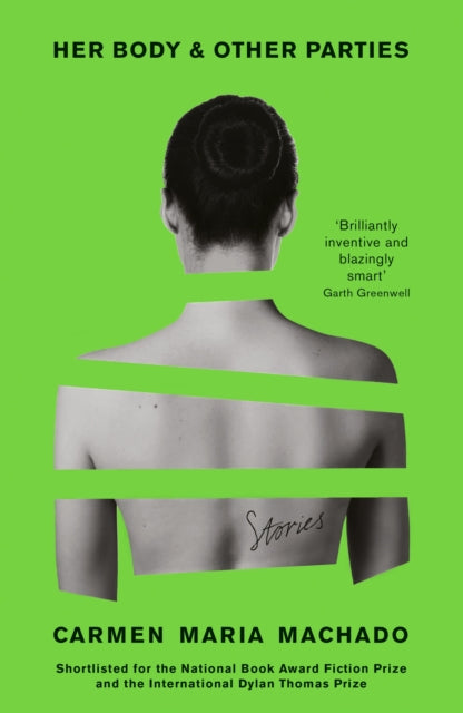 Front cover of Her Body And Other Parties by Carmen Maria Machado, paperback