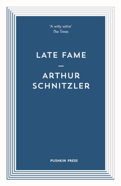Late Fame - Arthur Schnitzler