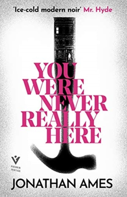Front cover of You Were Never Really Here by Jonathan Ames, paperback