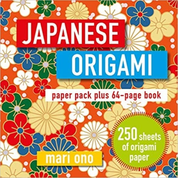 Japanese Origami : Paper Block Plus 64-Page Book - Mari Ono