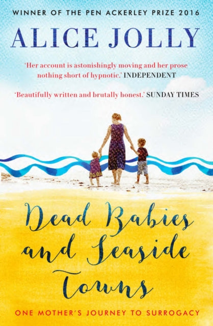 Front cover of Dead Babies and Seaside Towns by Alice Jolly, paperback