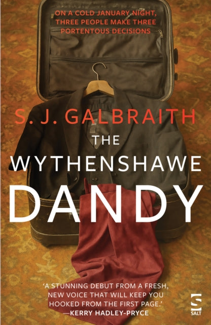 The Wythenshawe Dandy - S.J. Galbraith
