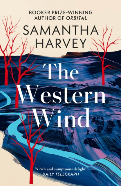 The Western Wind - Samantha Harvey