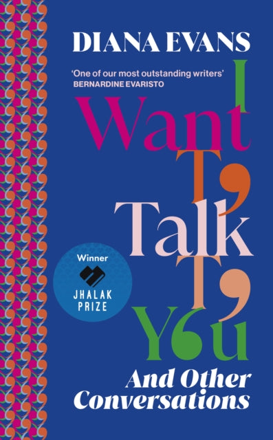 Front cover of I Want to Talk to You by Diana Evans, hardback