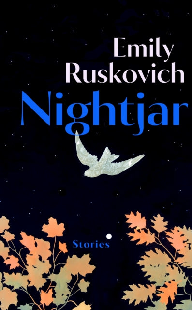 Nightjar : Stories - Emily Ruskovich