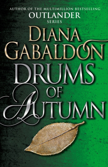 Drums Of Autumn : (Outlander 4) - Diana Gabaldon