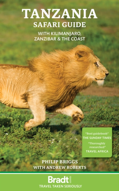 Tanzania Safari Guide : with Kilimanjaro, Zanzibar and the coast - Philip Briggs