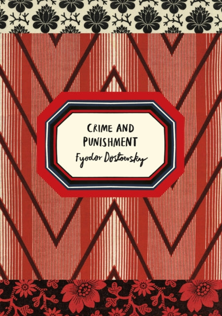 Crime and Punishment (Vintage Classic Russians Series) - Fyodor Dostoevsky