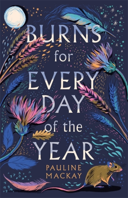 Front cover of Burns for Every Day of the Year by Pauline Mackay, hardback