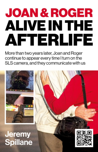 Front cover of Joan and Roger Alive in the Afterlife by Jeremy Spillane, paperback