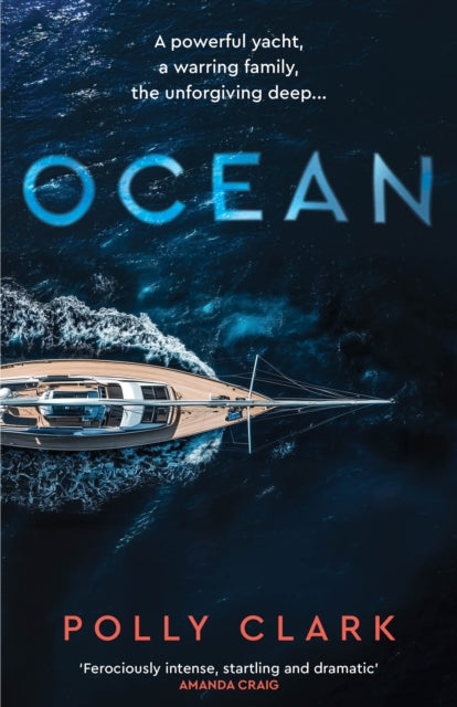 Front cover of Ocean by Polly Clark, hardback