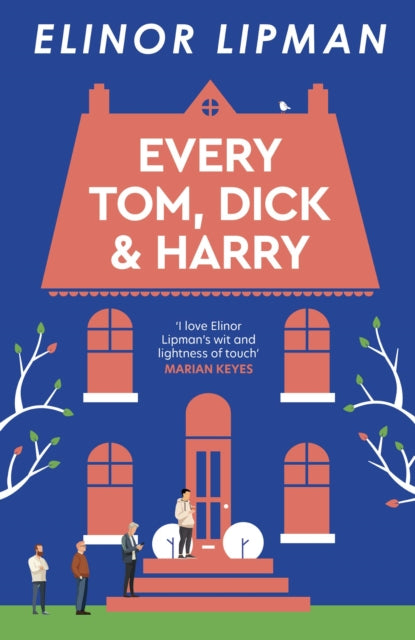 Front cover of Every Tom, Dick & Harry by Elinor Lipman, paperback