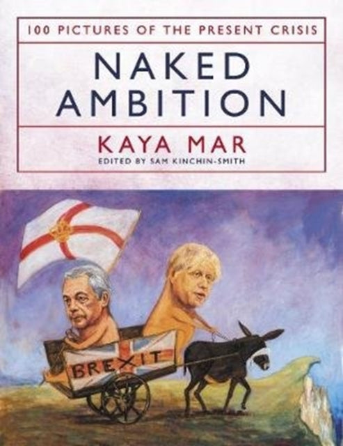 Front cover of Naked Ambition by Kaya Mar, hardback