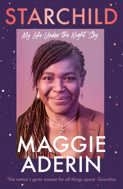 Front cover of Starchild by Dr Maggie Aderin, hardback