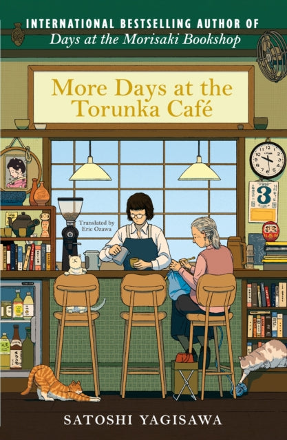 Front cover of More Days at the Torunka Cafe by Satoshi Yagisawa, paperback
