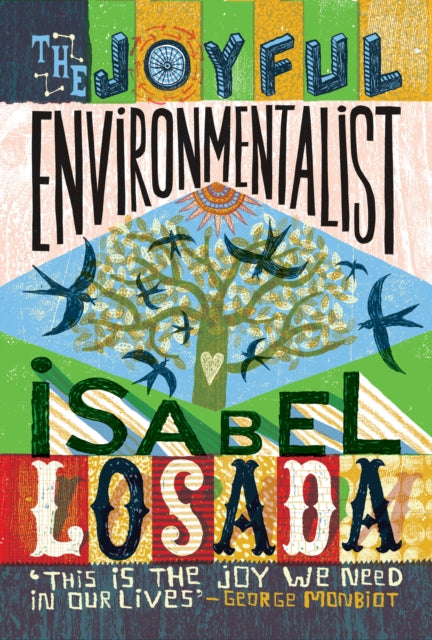 Front cover of The Joyful Environmentalist (Revised and Updated 2nd Edition - with New Material) by Isabel Losada, paperback