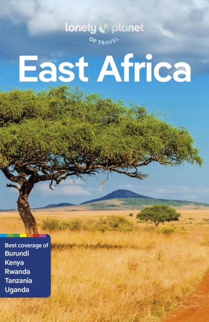 Lonely Planet East Africa - Anthony Ham