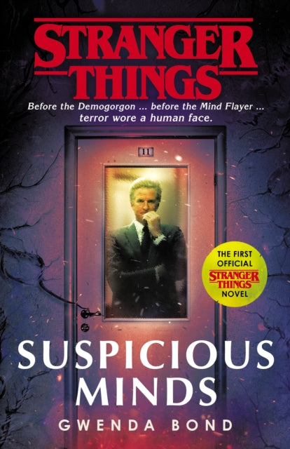 Front cover of Stranger Things: Suspicious Minds by Gwenda Bond, paperback