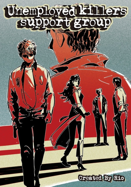 Unemployed Killers Support Group Vol.1 - RIO