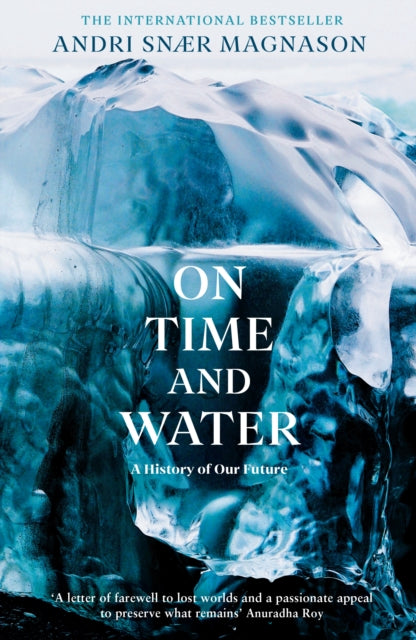 Front cover of On Time and Water by Andri Sn r Magnason, paperback