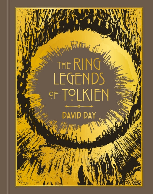 Front cover of The Ring Legends of Tolkien by David Day, hardback