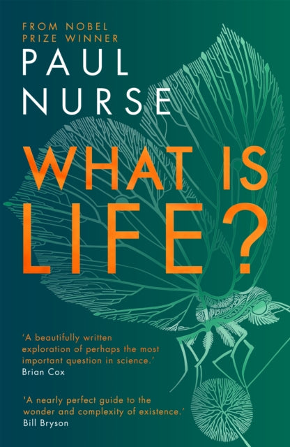 Front cover of What is Life? by Paul Nurse, paperback