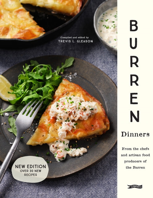 Burren Dinners : From the Chefs and Artisan Food Producers of the Burren - Trevis Gleason