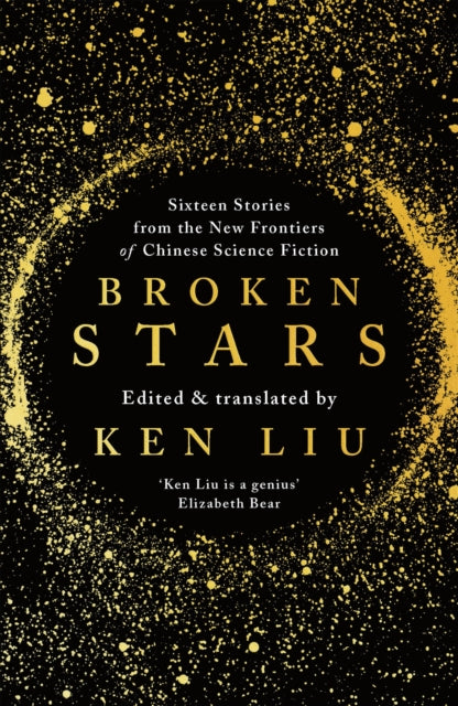 Front cover of Broken Stars by Ken Liu, paperback