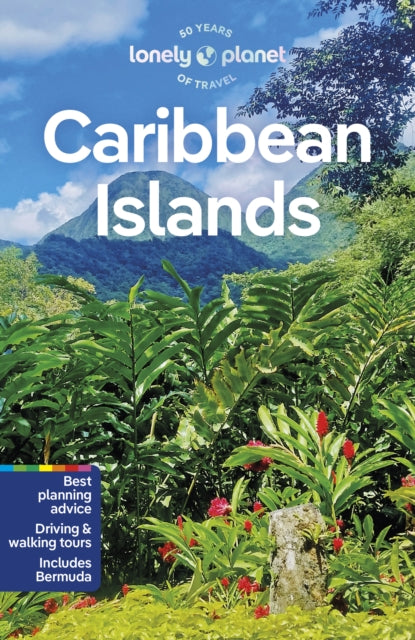 Lonely Planet Caribbean Islands : Detailed Itineraries | Travel Like a Local | Insider Tips | Covers Anguilla, Antigua & Barbuda, Aruba, Bahamas and more - Anna Kaminski