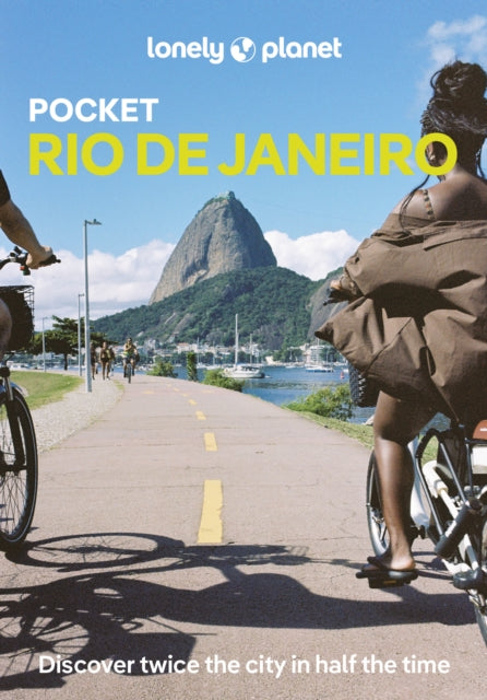 Lonely Planet Pocket Rio de Janeiro : Discover Twice the City in Half the Time | Top Sights | Maps & Walking Tours | Covers Horto waterfalls, Vaca Atolada samba club, Ilha de Paqueta island and more - Lonely Planet