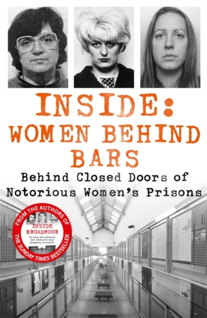 Inside: Women Behind Bars : Behind Closed Doors of Notorious Women's Prisons - Jonathan Levi and Emma French