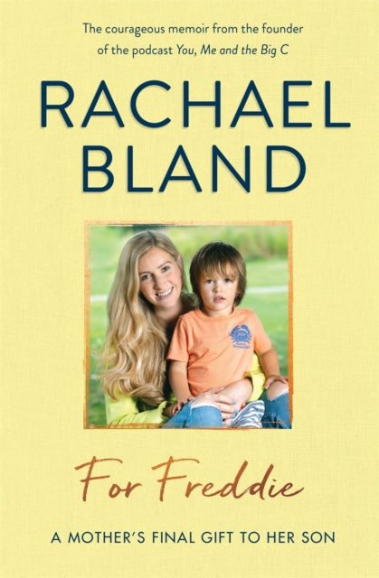 Front cover of For Freddie by Rachael Bland, hardback