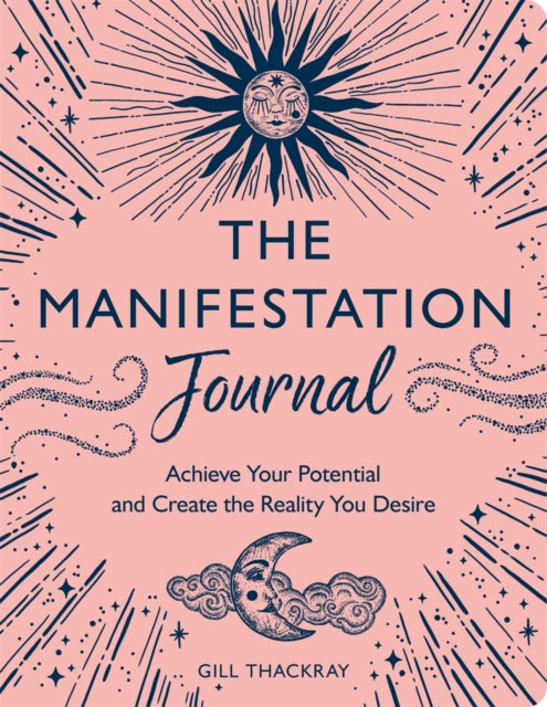 Front cover of The Manifestation Journal by Gill Thackray, paperback