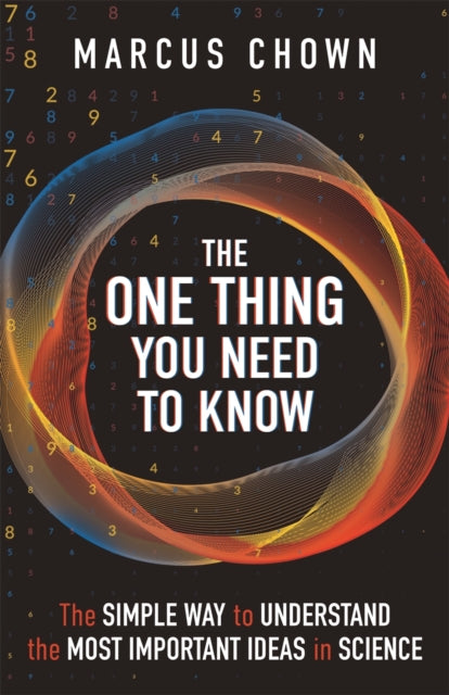 Front cover of The One Thing You Need to Know by Marcus Chown, paperback