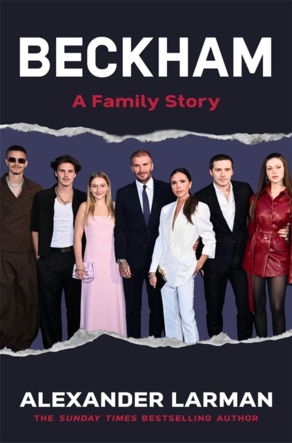 Front cover of The Beckhams by Alexander Larman, hardback
