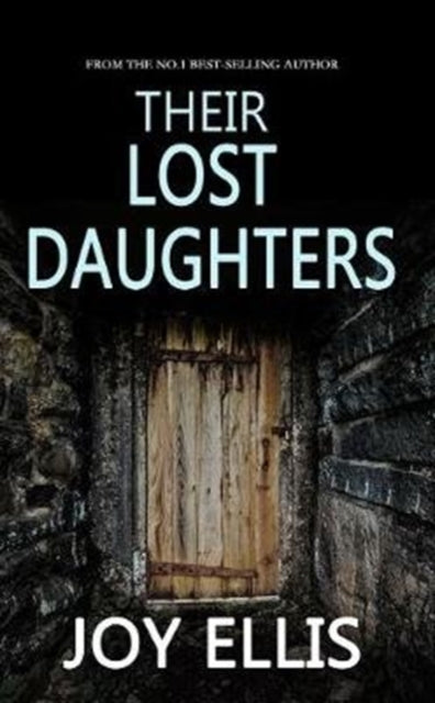 Front cover of Their Lost Daughters by Joy Ellis, paperback
