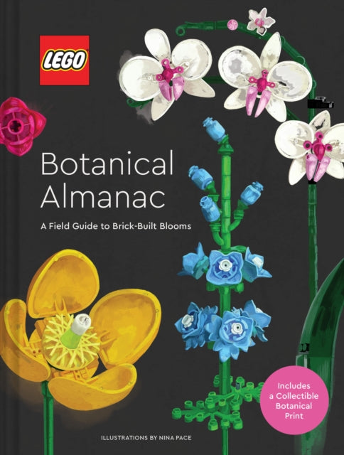 LEGO Botanical Almanac : A Field Guide to Brick-Built Blooms - LEGO
