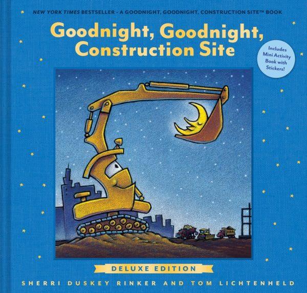 Goodnight, Goodnight, Construction Site Deluxe Edition : Includes Mini Activity Book with Stickers! - Sherri Duskey Rinker