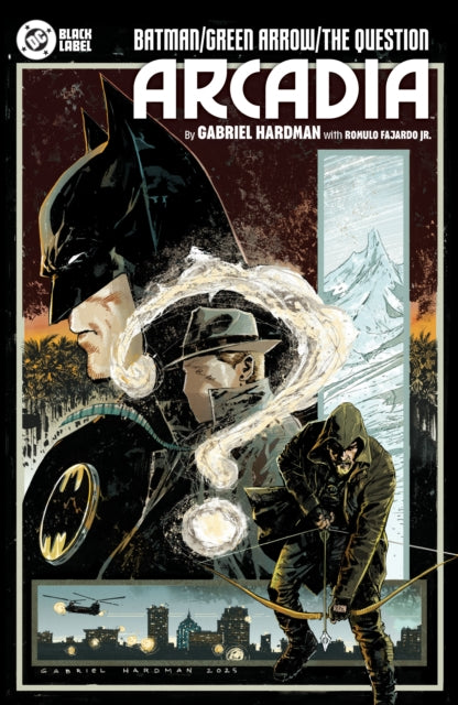 Batman/Green Arrow/The Question: Arcadia - Gabriel Hardman