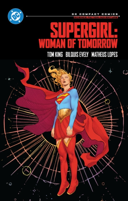 Front cover of Supergirl: Woman of Tomorrow: DC Compact Comics by Bilquis Evely, paperback