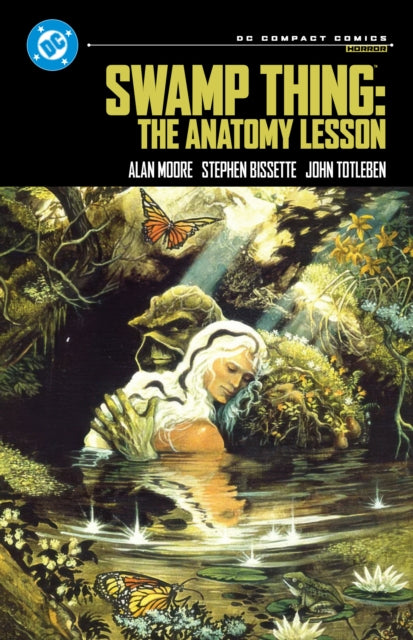 Swamp Thing: The Anatomy Lesson: DC Compact Comics Edition - Alan Moore