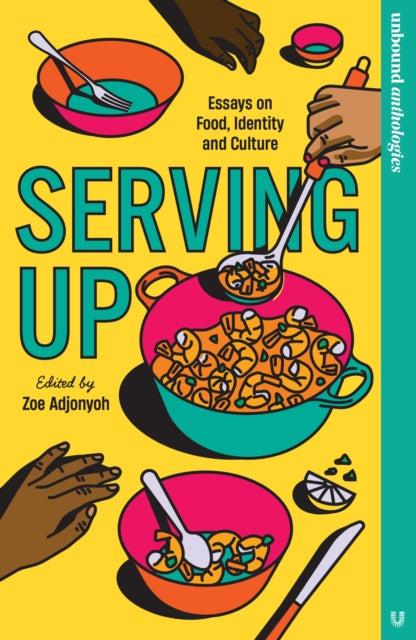 Front cover of Serving Up by Zoe Adjonyoh, paperback
