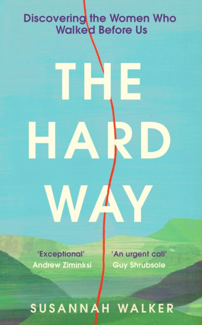 Front cover of The Hard Way by Susannah Walker, hardback
