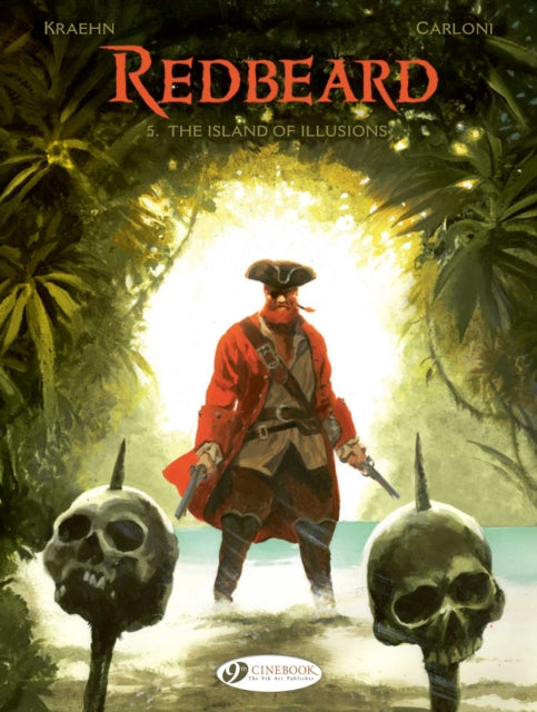 Redbeard Vol. 5: The Island of Illusions - Jean-Charles Kraehn