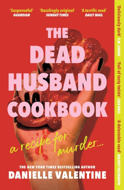 Front cover of The Dead Husband Cookbook by Danielle Valentine, paperback