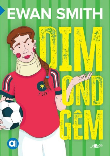 Front cover of Cyfres Amdani: Dim Ond Gem by Ewan Smith, paperback
