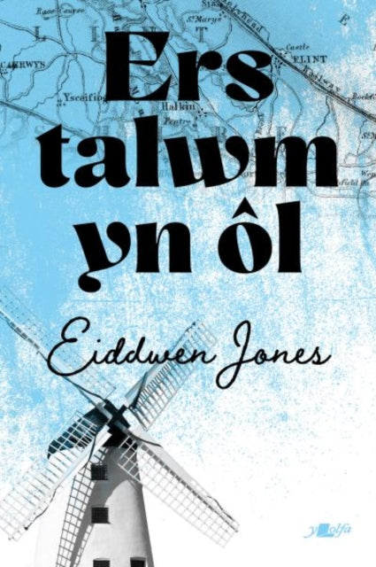 Front cover of Ers Talwm yn ol by Eiddwen Jones, paperback