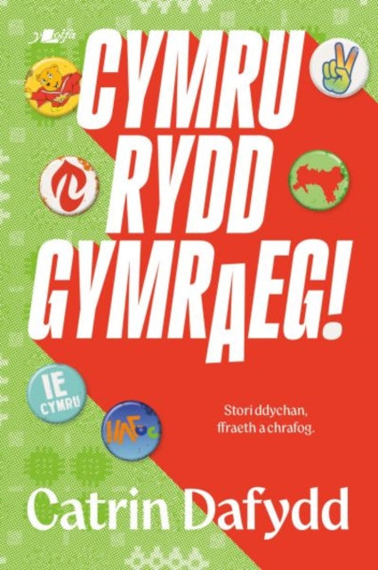 Cymru Rydd Gymraeg - Catrin Dafydd