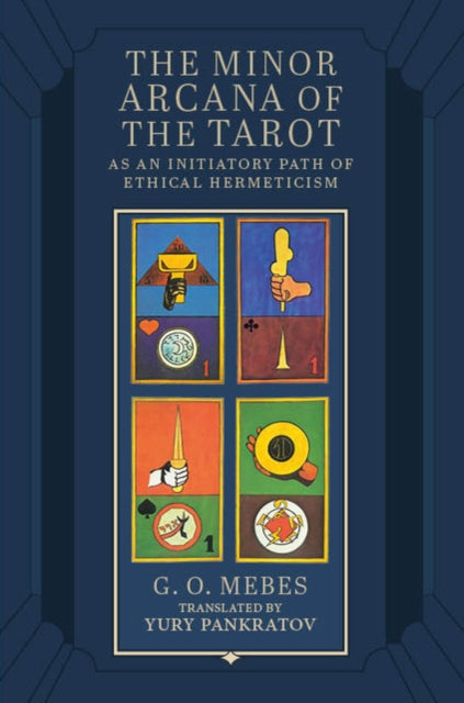 Front cover of The Minor Arcana of the Tarot by Yury Pankratov, hardback